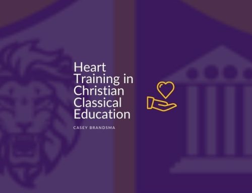 Heart Training in Christian Classical Education