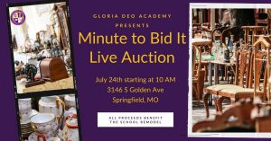 Gloria Deo Academy Minute To Bid It Summer Auction