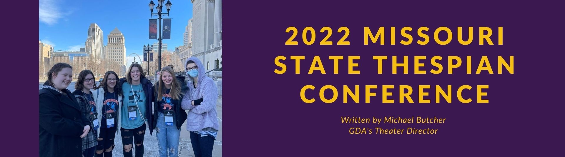 Gloria Deo Academy Blog 2022 Missouri State Thespian Conference