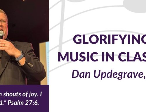 Glorifying God Through Music in Classical Education