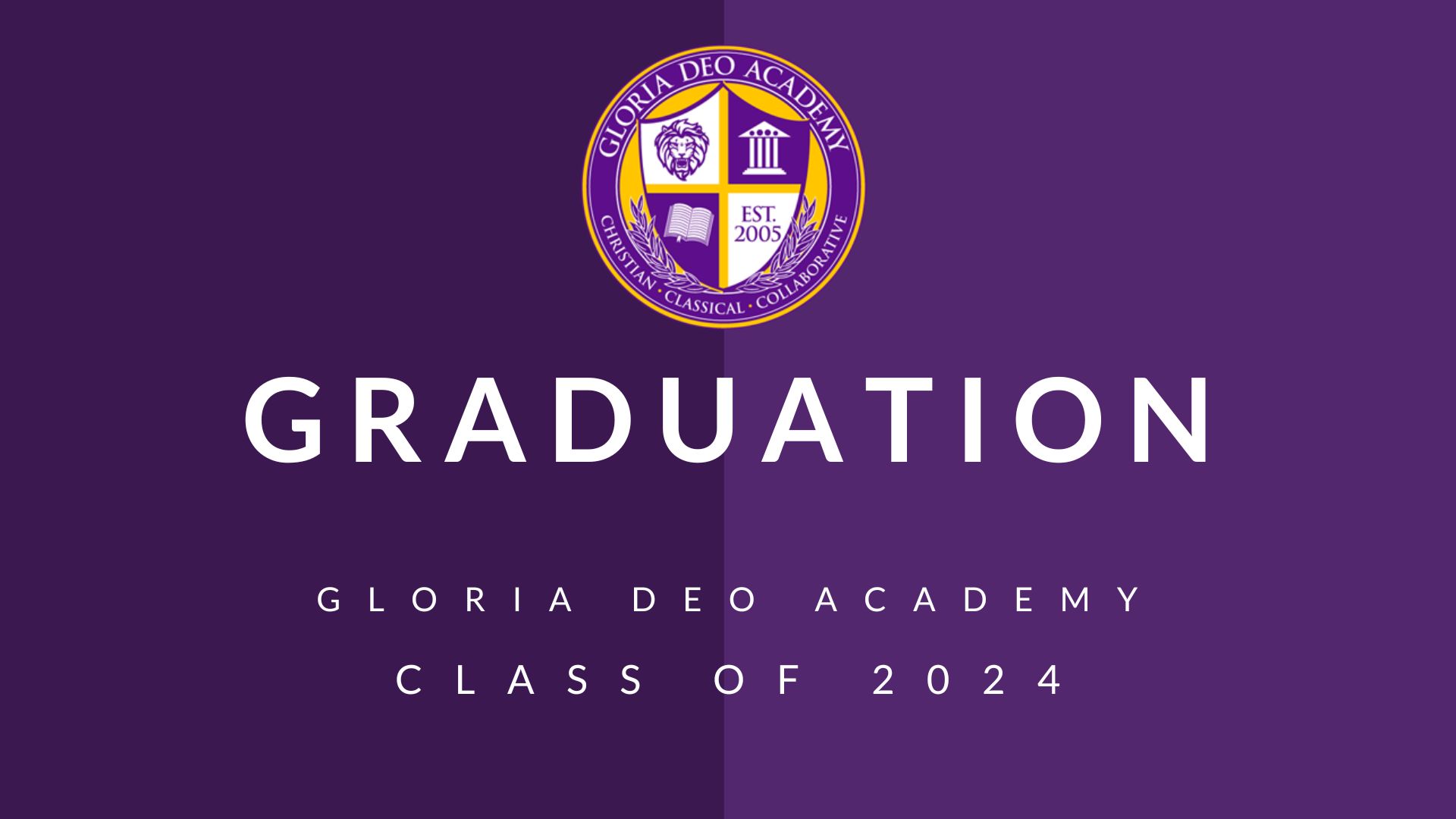 Join us to honor and celebrate Gloria Deo Academy’s Class of 2024! May 11, 3 pm at the West Building Auditorium [Golden Campus].